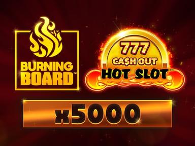 hotslot777cashoutburningboard_Horizontal.jpg